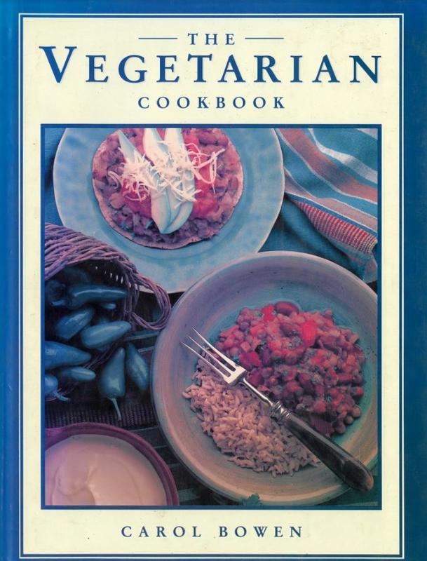 The vegetarian cookbook / Carol Bowen cover