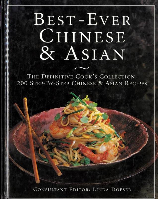 Best-ever Chinese and Asian : the definitive cook's collection : over 200 Chinese & Asian recipes / consultant editor, Linda Doeser cover