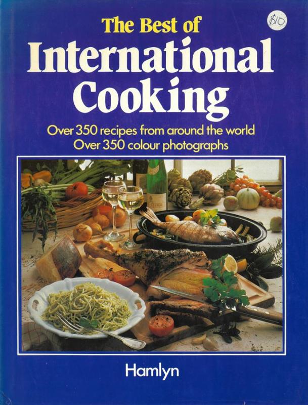 The best of international cooking / Christian Teubner and Annette Wolter ; photography by Christian Wolter cover