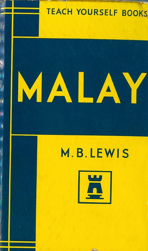 Teach yourself Malay / by M. B. Lewis cover