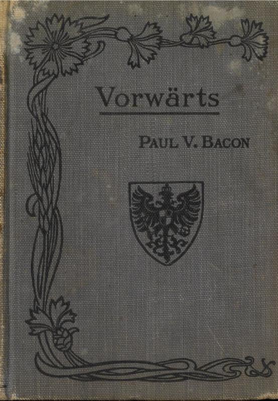 Vorwärts : a German reader for beginners / by Paul Valentine Bacon cover