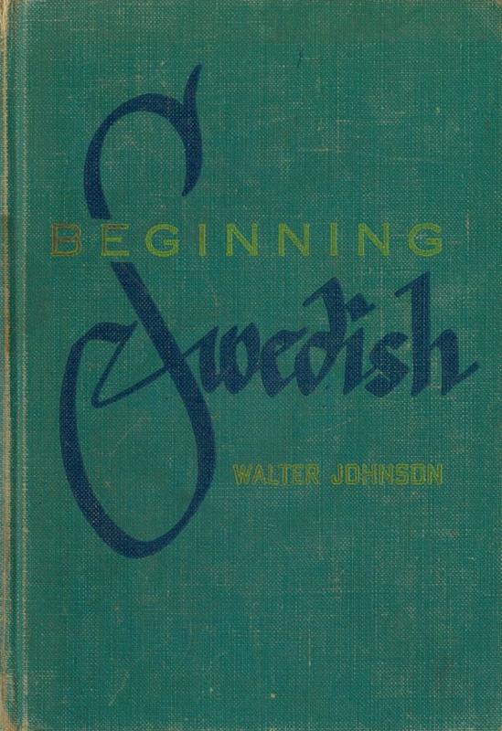 Beginning Swedish / by Walter Johnson cover