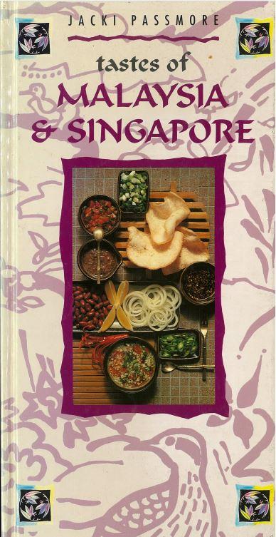 Tastes of Malaysia and Singapore / Jacki Passmore cover