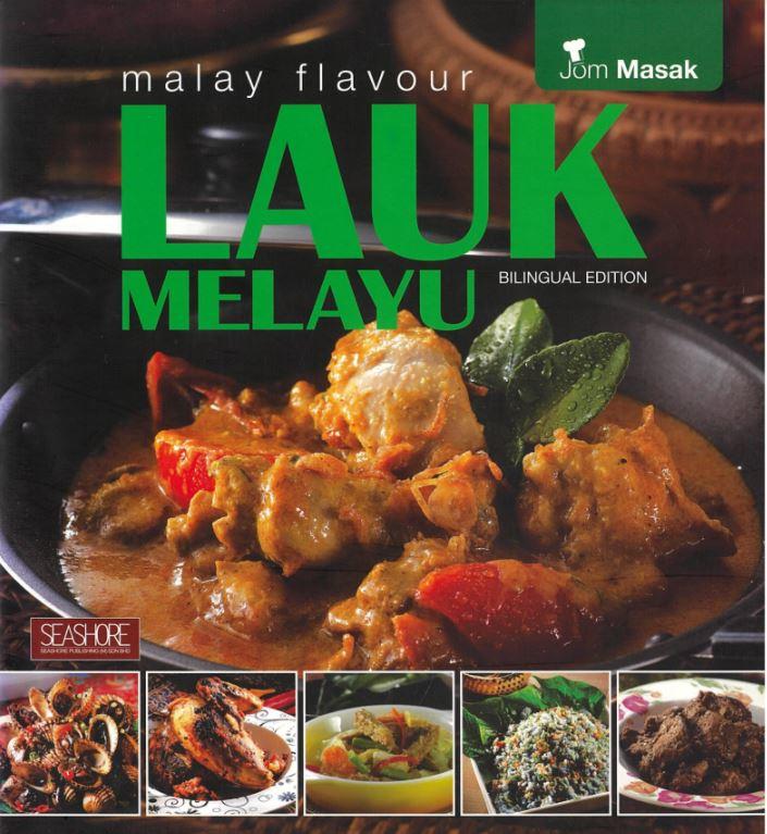 Lauk Melayu = Malay flavour / editor, Chin Chooi Hung cover