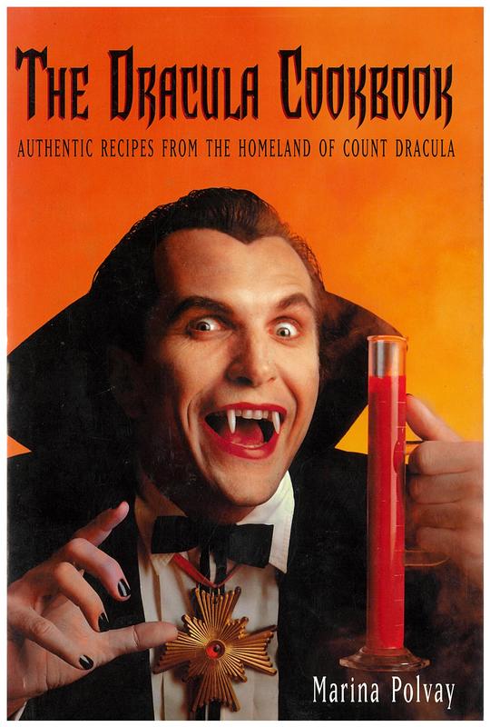 The Dracula cookbook : authentic recipes from the homeland of Count Dracula / Marina Polvay ; illustrations by Mark Podwal cover