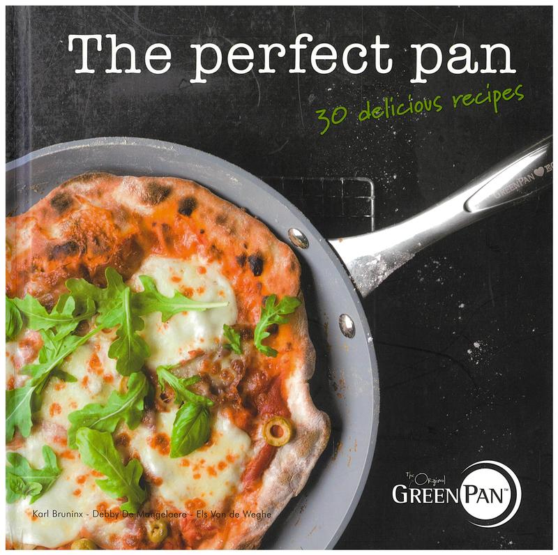 The perfect pan : 30 delicious recipes / [by Els Van de Weghe and Debby De Mangelaere] cover
