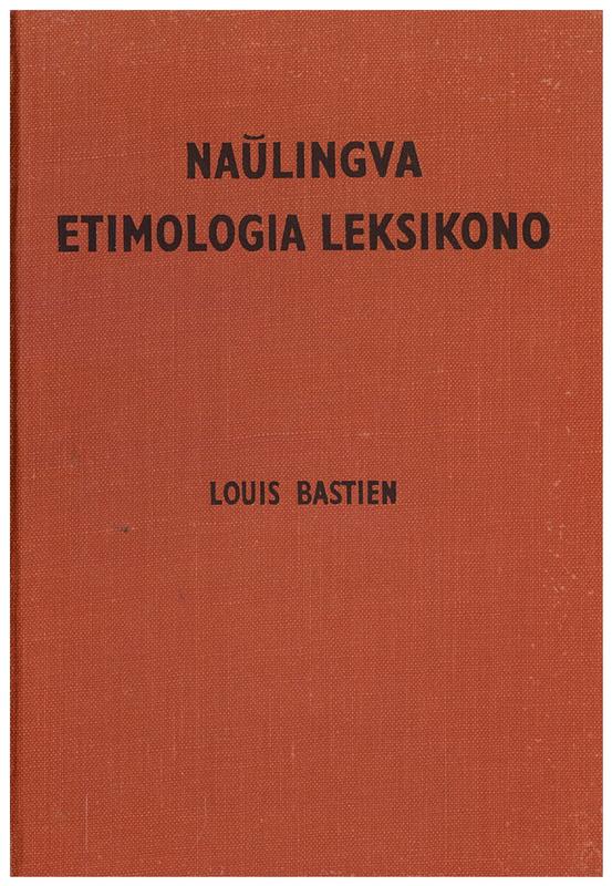 Naulingva etimologia leksikono / Louis Bastien cover