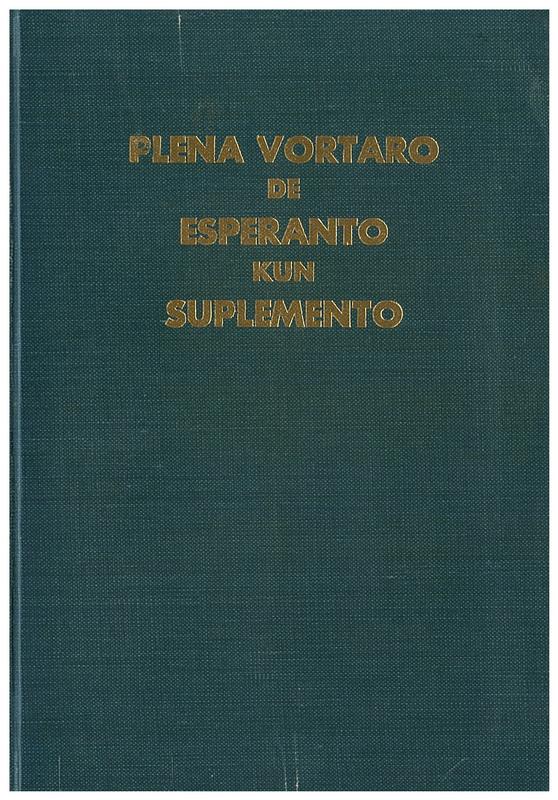 Plena vortaro de Esperanto / verkita de E. Grosjean-Maupin cover