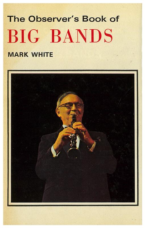 The Observer's book of big bands / Mark White cover