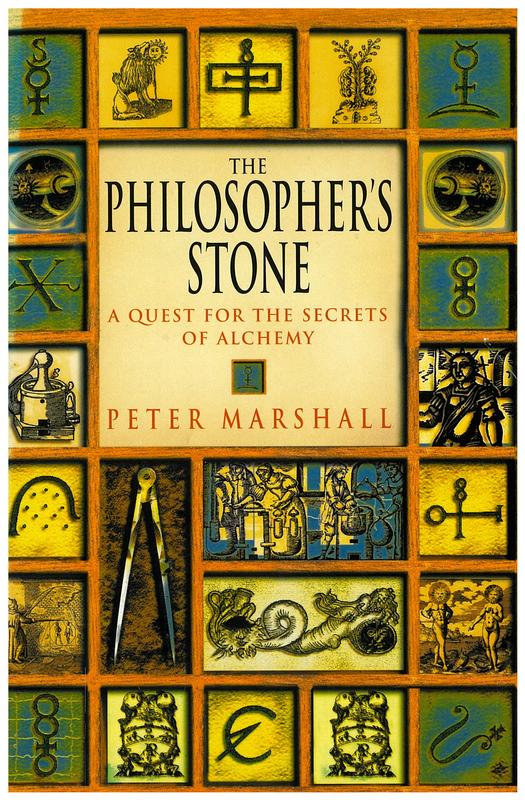 The philosopher's stone : a quest for the secrets of alchemy / Peter Marshall cover