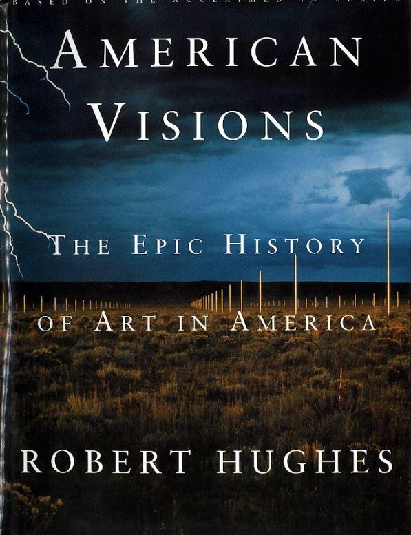 American visions : the epic history of art in America cover