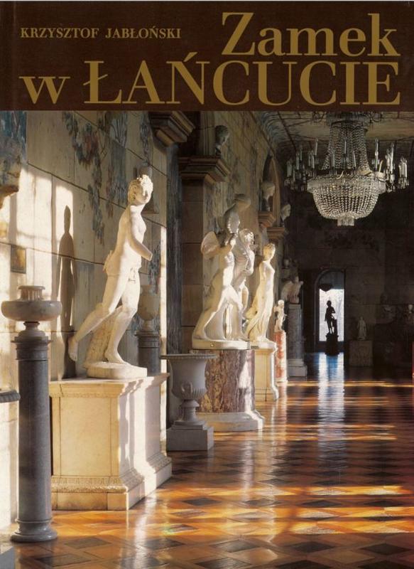 Zamek w Łańcucie = Lancut Castle / zdjecia = photos [by] Krzysztof Jabłoński ; tekst = text [by] Wit Karol Wojtowicz cover