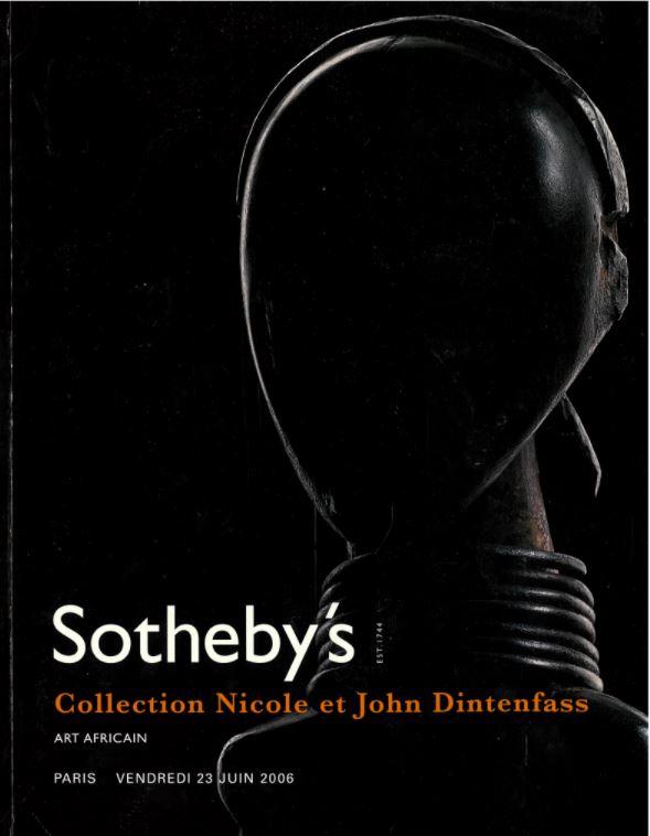 Collection Nicole et John Dintenfass : art Africain : Paris, vendredi 23 Juin 2006 / Sotheby's cover