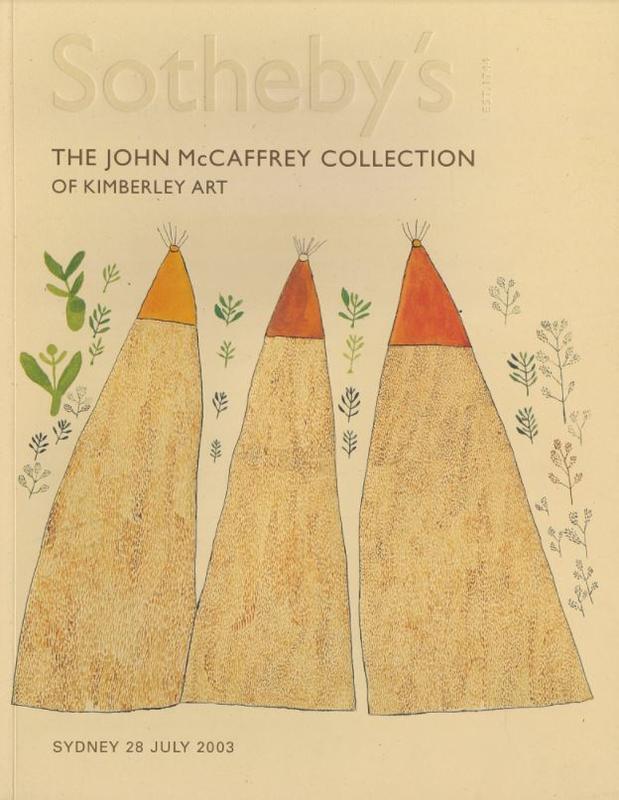 The John McCaffrey collection of Kimberley art : Sydney, Monday, 28 July 2003 / Sotheby's cover