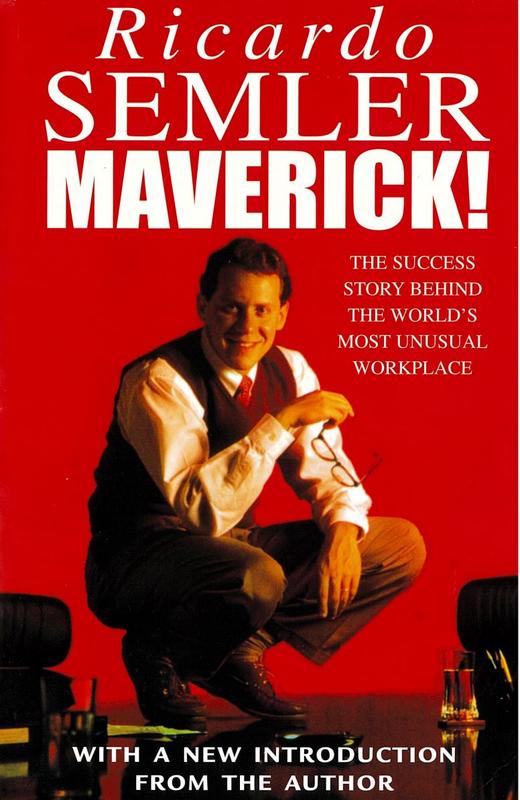 Maverick! : the success story behind the world's most unusual workplace cover