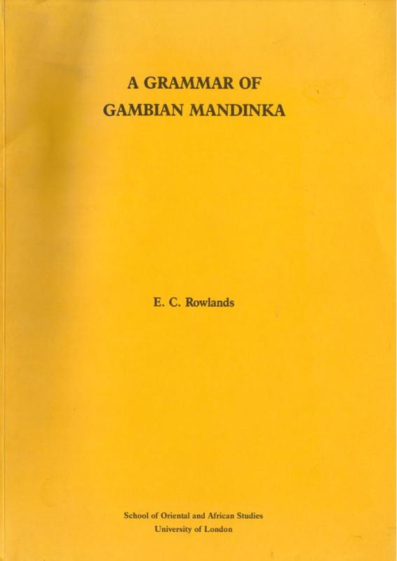 A grammar of Gambian Mandika / E. C. Rowlands cover