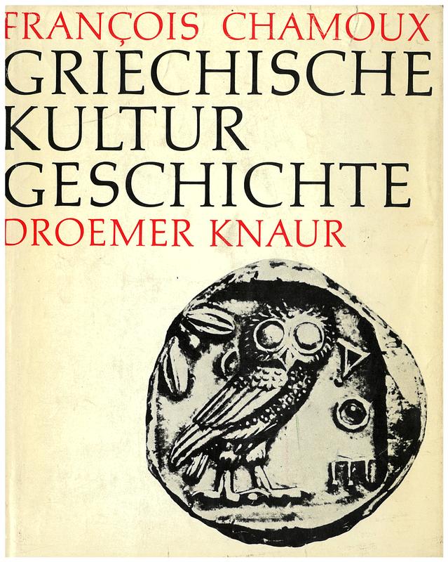Griechische kulturgeschichte = Greek cultural history / von Francois Chamoux cover
