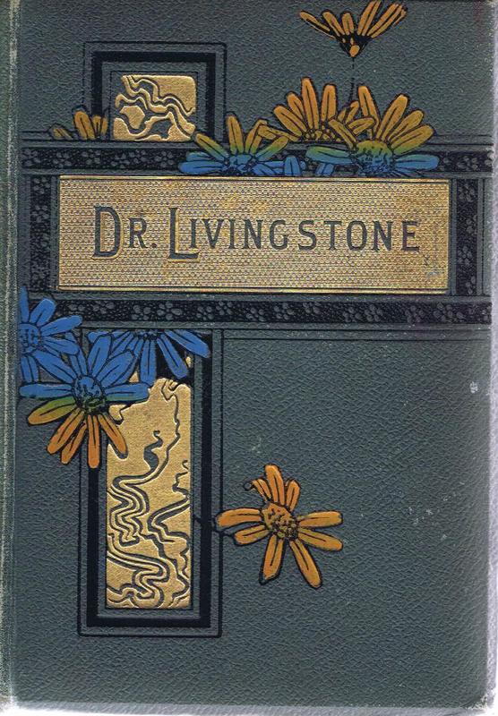 The life of David Livingstone, LL.D. : the great missionary explorer / by J. S. Robertson cover