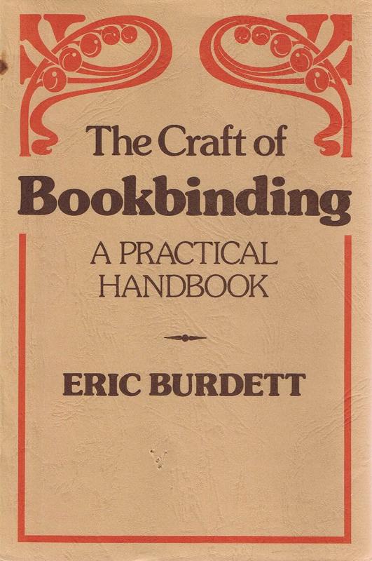 The craft of bookbinding : a practical handbook / Eric Burdett cover