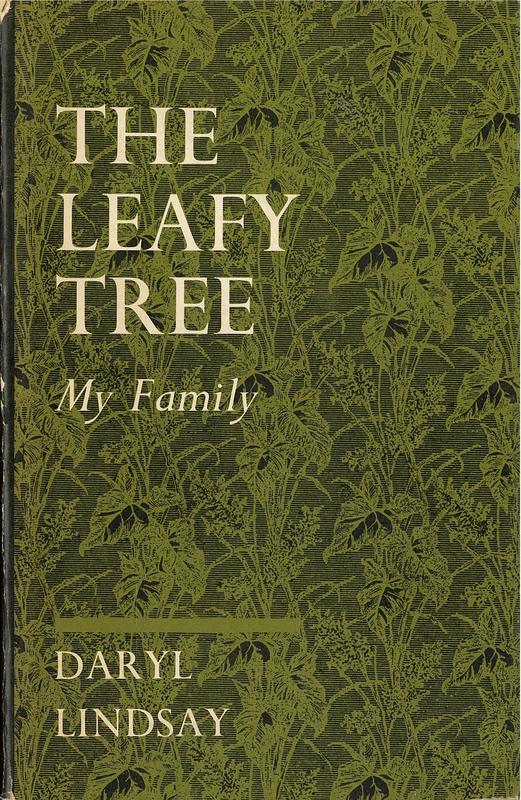 The leafy tree : my family / Daryl Lindsay cover