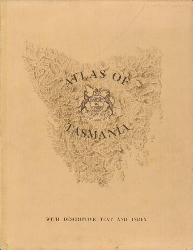 Atlas of Tasmania / edited by J. L. Davies cover