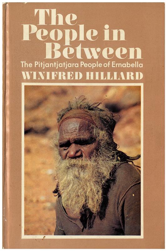 The people in between : the Pitjantjatjara people of Ernabella / by Winifred M. Hilliard cover