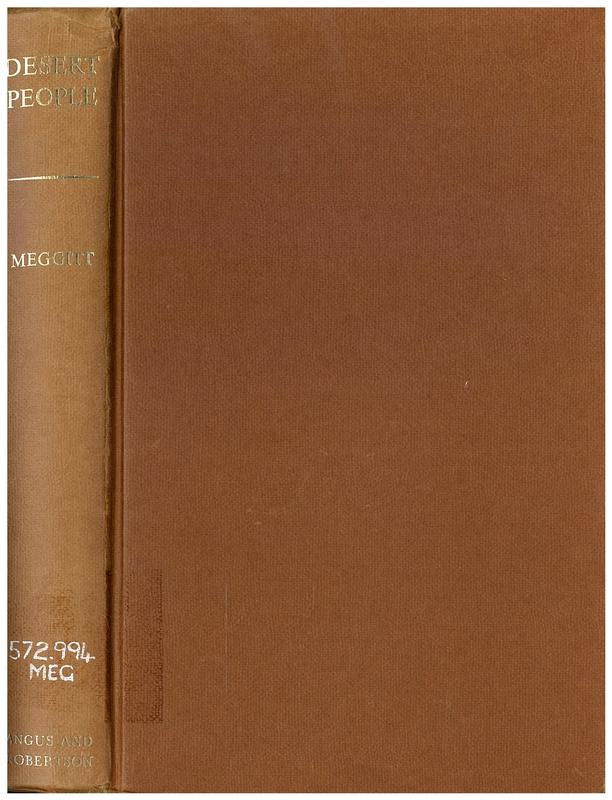 Desert people : a study of the Walbiri Aborigines of Central Australia / by M. J. Meggitt cover