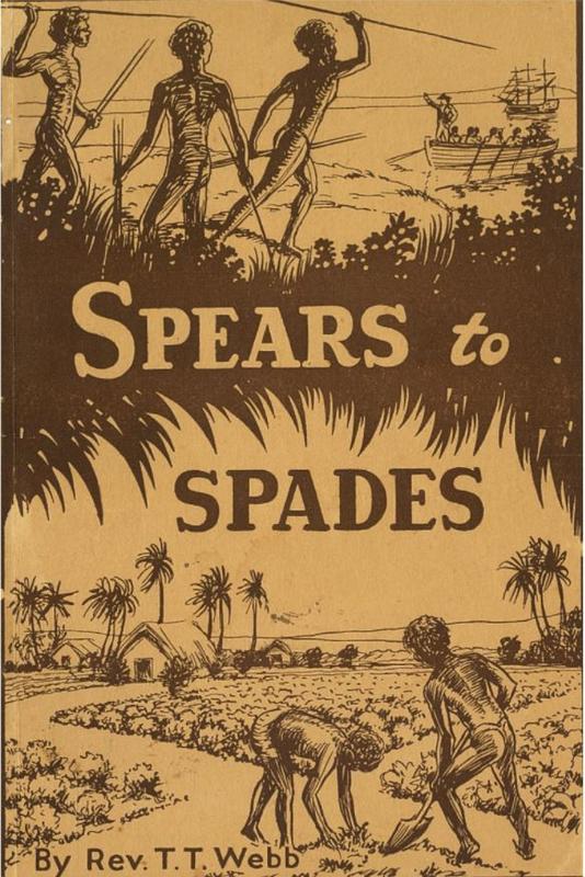 Spears to spades / by Rev. T. T. Webb cover
