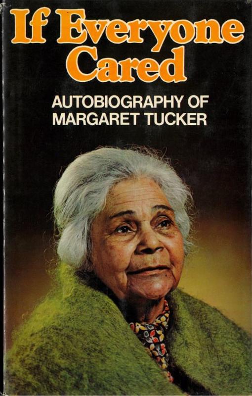If everyone cared : autobiography of Margaret Tucker M.B.E. cover
