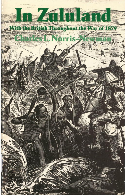 In Zululand : with the British throughout the war of 1879 / Charles L. Norris-Newman cover