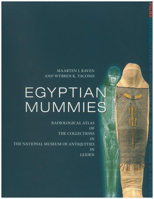 Egyptian mummies : radiological atlas of the collections in the National Museum of Antiquities at Leiden cover