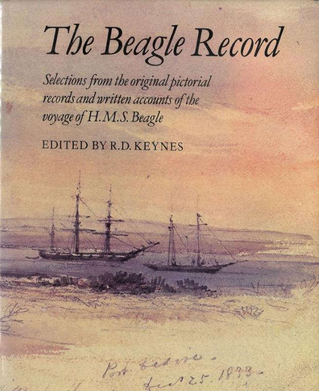 The Beagle record : selections from the original pictorial records and written accounts of the voyage of H.M.S. Beagle / edited by Richard Darwin Keynes cover