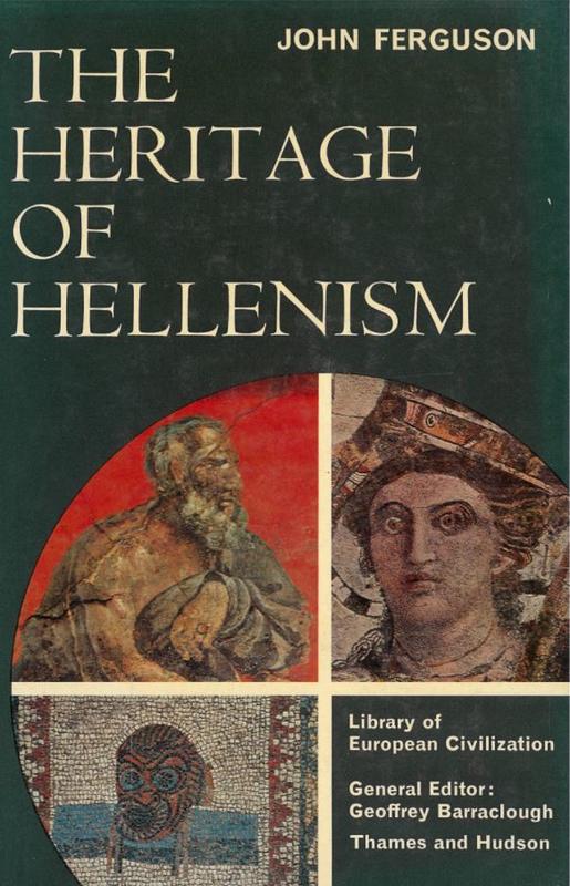 The heritage of Hellenism / John Ferguson cover