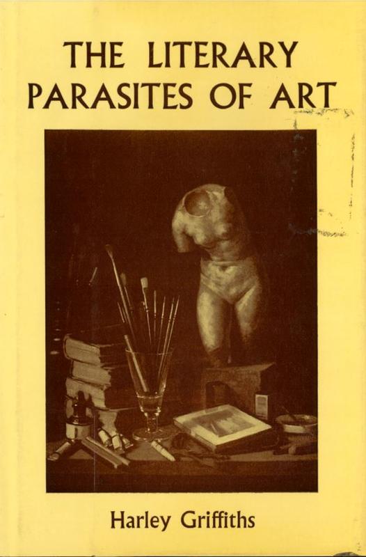 The literary parasites of art / Harley Griffiths cover