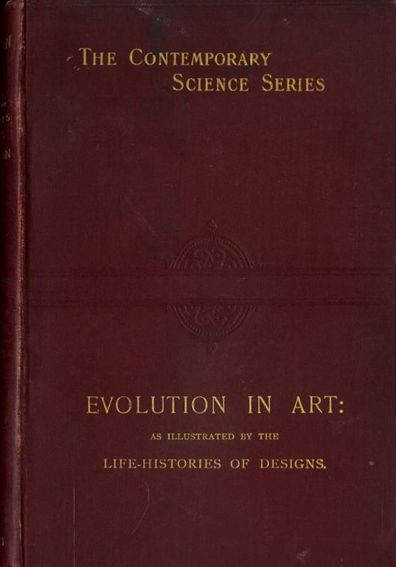 Evolution in art : as illustrated by the life-histories of designs / by Alfred C. Haddon cover