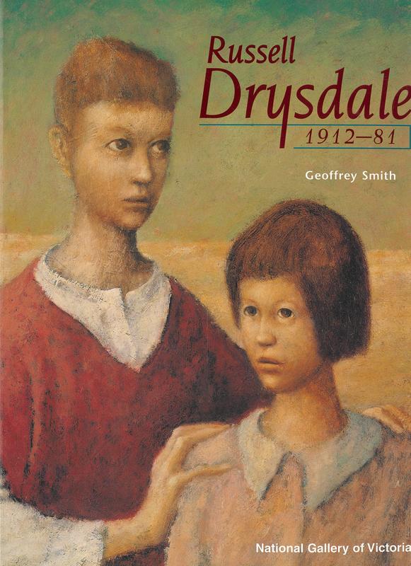 Russell Drysdale : 1912-81 / Geoffrey Smith ; presented by Optus cover