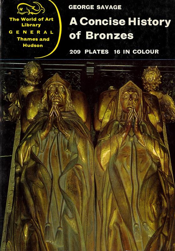 A concise history of bronzes / George Savage cover