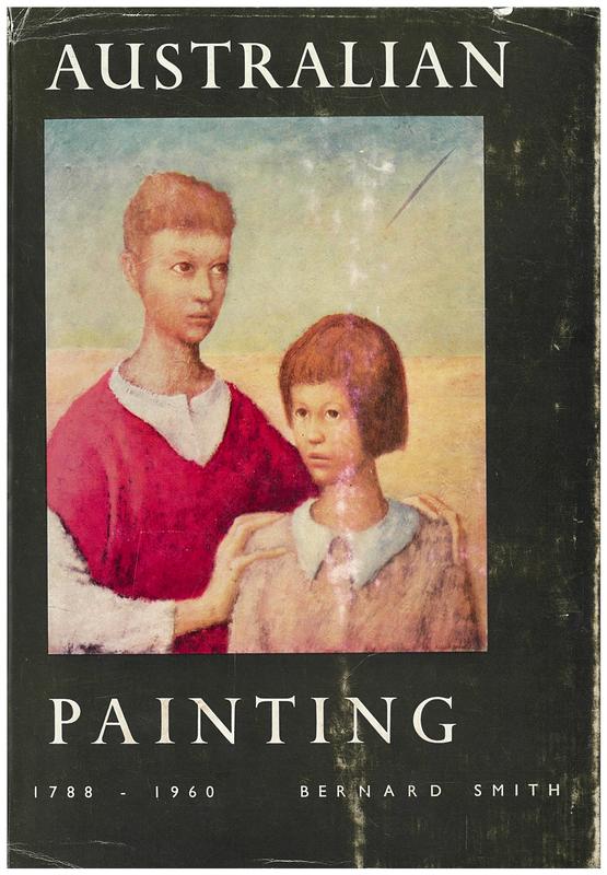 Australian painting, 1788-1960 / Bernard Smith cover