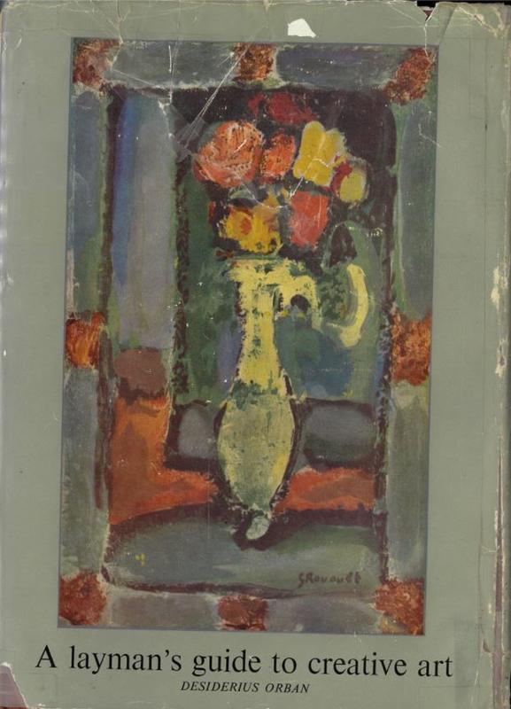 A layman's guide to creative art / Desiderius Orban cover