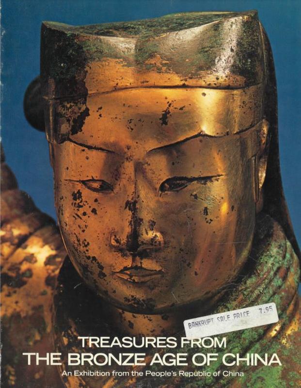 Treasures from the Bronze Age of China : an exhibition from the People's Republic of China / Metropolitan Museum of Art cover