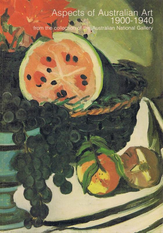 Aspects of Australian art, 1900-1940 : a touring exhibition from the collection of the Australian National Gallery, Canberra cover