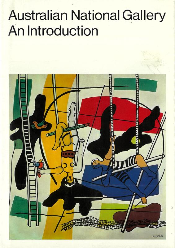 Australian National Gallery : an introduction / edited by James Mollison and Laura Murray ; text by Margaret Steven [and 12 others] cover