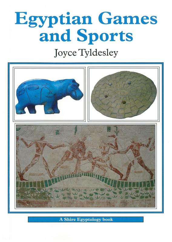 Egyptian games and sports / Joyce Tyldesley cover