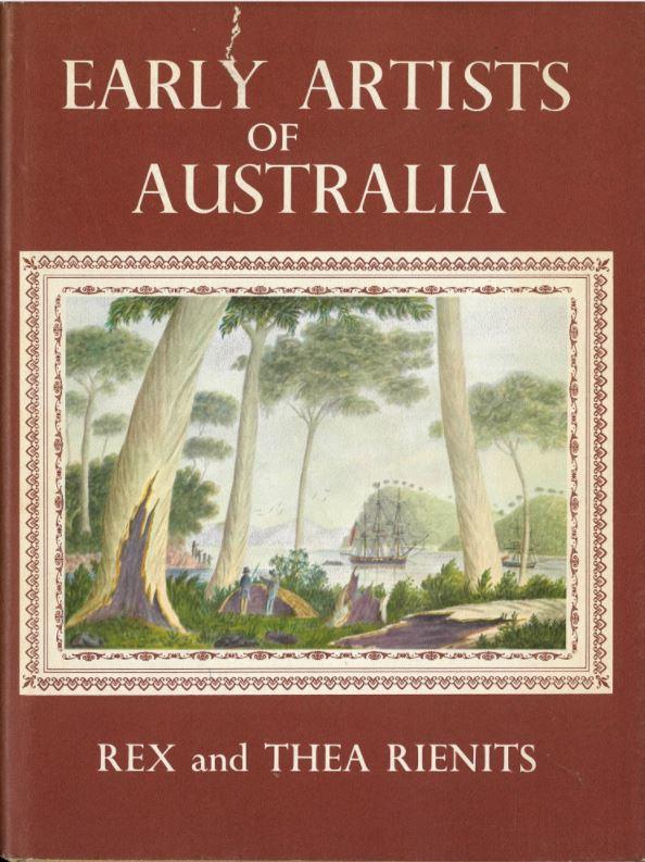 Early artists of Australia / Rex and Thea Rienits cover