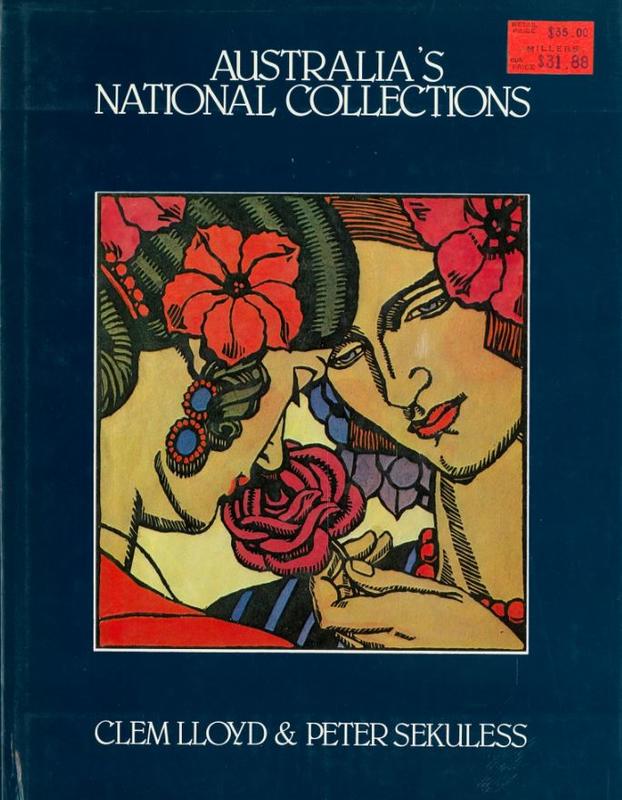 Australia's national collections / Clem Lloyd and Peter Sekuless cover