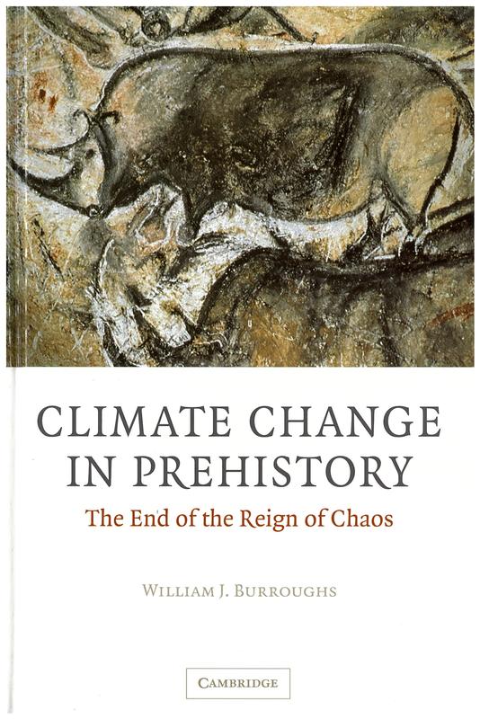 Climate change in prehistory : the end of the reign of chaos cover