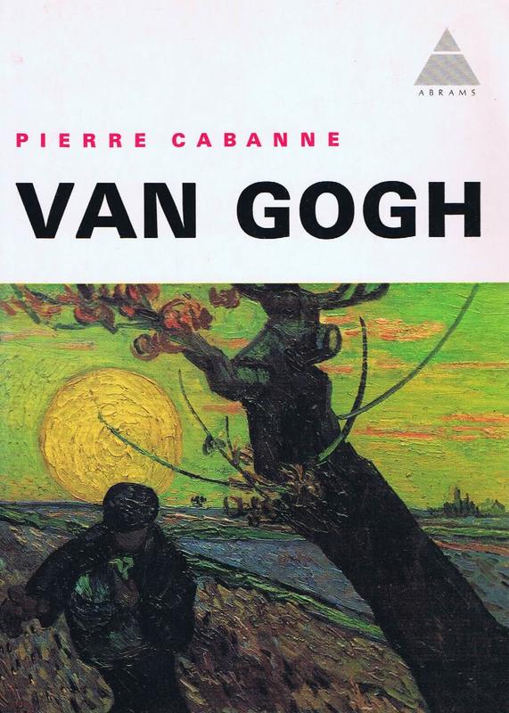 Van Gogh / Pierre Cabanne ; translated by Daphne Woodward cover