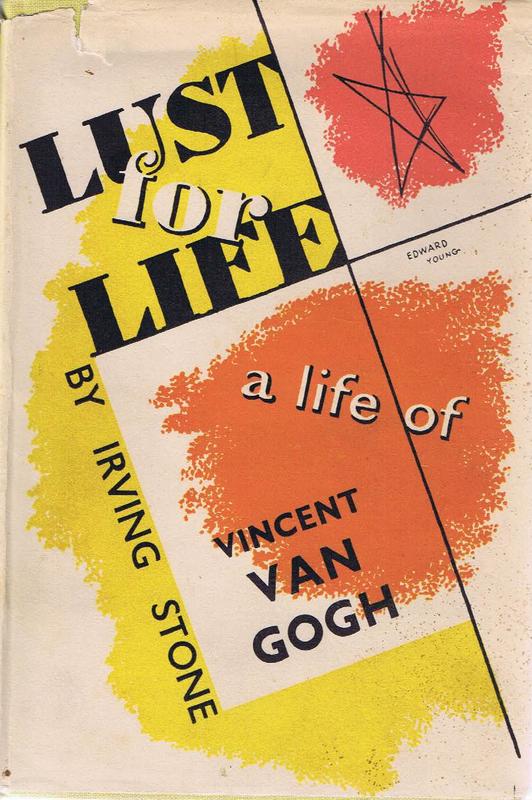 A lust for life : a life of Vincent van Gogh / Irving Stone cover