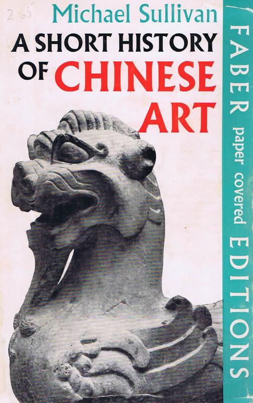 A short history of Chinese art / Michael Sullivan cover