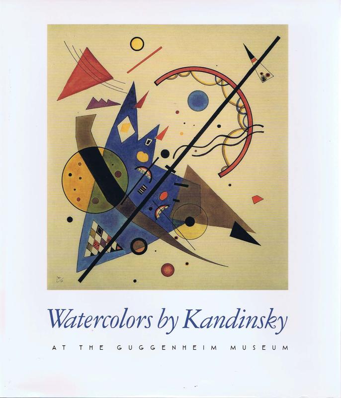 Watercolors by Kandinsky at the Guggenheim Museum / essay by Susan B. Hirschfeld cover